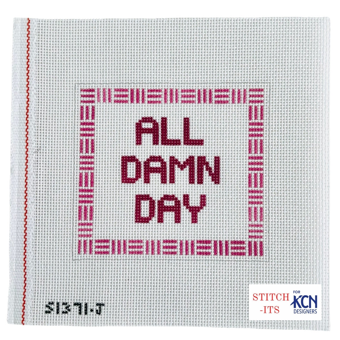 All Damn Day Canvas