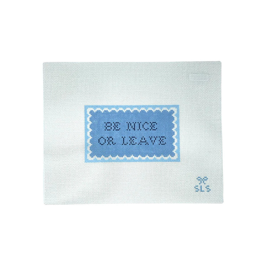 Be Nice or Leave Canvas