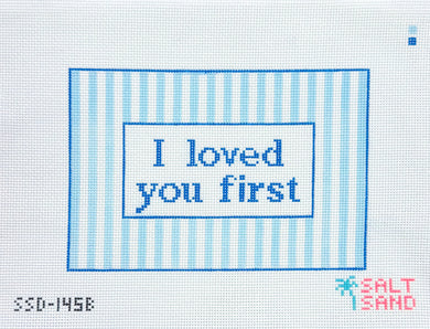 I Loved You First - Blue