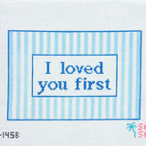 I Love You First - Blue Canvas