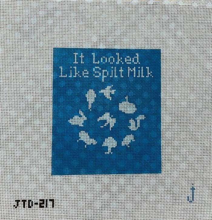 It Looked Like Spilt Milk Canvas