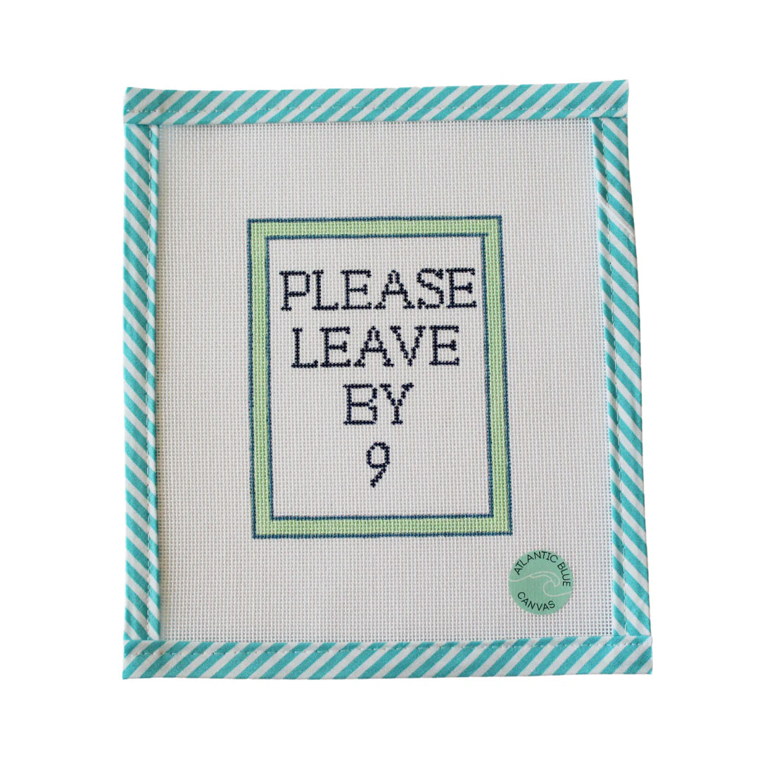 Please Leave by 9 Canvas