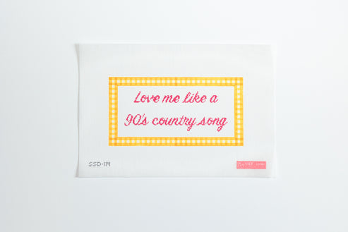 Love Me Like a 90's Country Song Canvas