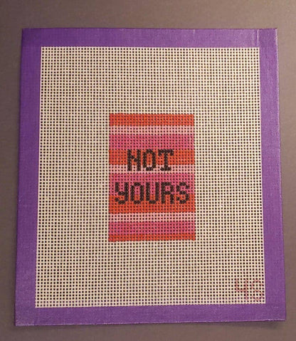 Needlepoint canvas luggage tag series Not Yours beginner