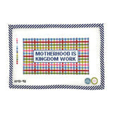 Motherhood is Kingdom Work Canvas
