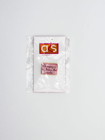 Champagne is Always the Answer (Pink) - Needle Minder