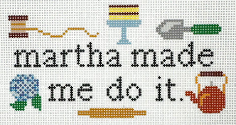 Martha Made Me Do It Canvas