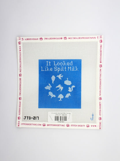 It Looked Like Spilt Milk Canvas