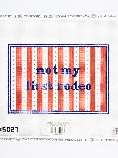 Not My First Rodeo Canvas